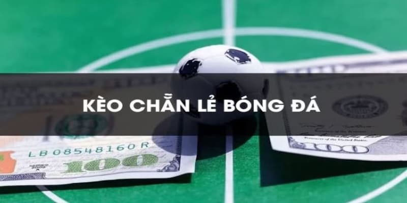Kèo chẵn lẻ Bí quyết nâng cao tỷ lệ thắng